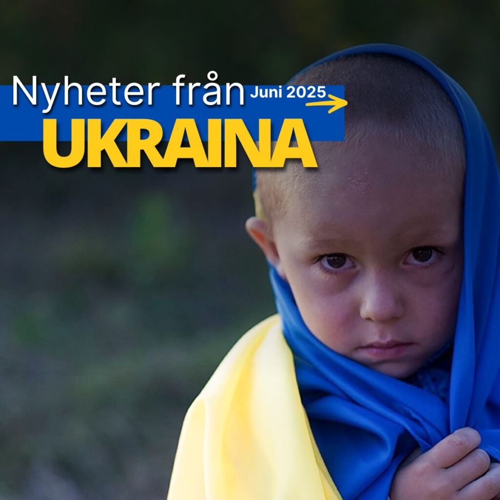 Liten pojke svept i den ukrainska flaggans färger ser allvarligt in i kameran. Text i bilden: ”Nyheter från Ukraina – juni 2025” i blått och gult.